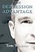   - The Depression Advantage