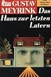 Das Haus zur letzten Latern. Nachgelassenes und Verstreutes.
