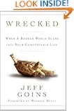 Wrecked: When a Broken World Slams into Your Comfortable Life