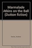 Marmalade Atkins on the ball