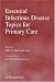 Essential Infectious Disease Topics for Primary Care