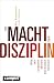 Die Macht der Disziplin: Wie w