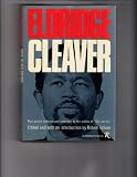 ELDRIDGE CLEAVER: Post-prison Writings and Speeches by the author of "Soul On Ice"