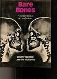 Bare bones : an exploration in art and science