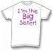 I'm the big sister - Just for Kids Toddler Shirt
