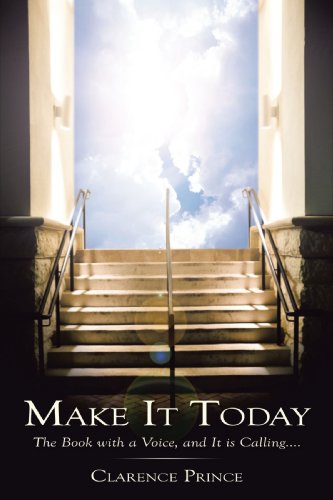 Make It Today: The Book with a Voice, and It is Calling. . . .