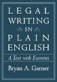 Legal Writing in Plain English: A Text with Exercises (Chicago Guides to Writing, Editing, and Publishing)