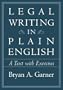 Legal Writing in Plain English: A Text with Exercises