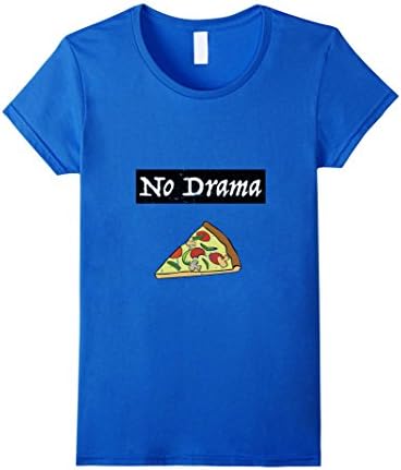 Women's Funny Pizza No Drama Novelty T-Shirt Large Royal Blue