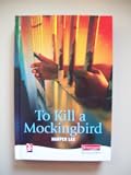 To Kill a Mockingbird : 40th Anniversary Edition