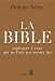 La Bible expliquee a ceux qui ne l'ont pas encore lue