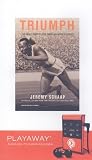 Triumph: The Untold Story of Jesse Owens and Hitler's Olympics