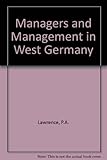 Managers and management in West Germany