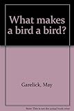 What makes a bird a bird?
