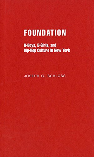 Foundation: B-boys, B-girls and Hip-Hop Culture in New York