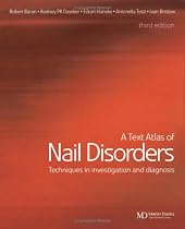 A Text Atlas of Nail Disorders: Diagnosis and Treatment