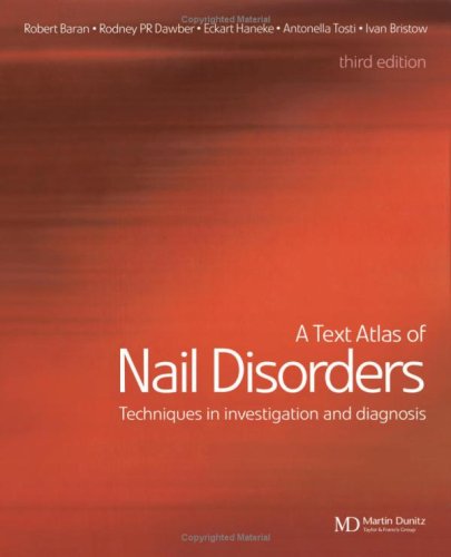 A Text Atlas of Nail Disorders: Diagnosis and Treatment