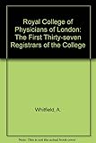The first thirty seven registrars of the college