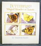 Butterflies: Winged Miracles of Nature