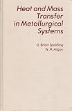 Heat and mass transfer in metallurgical systems