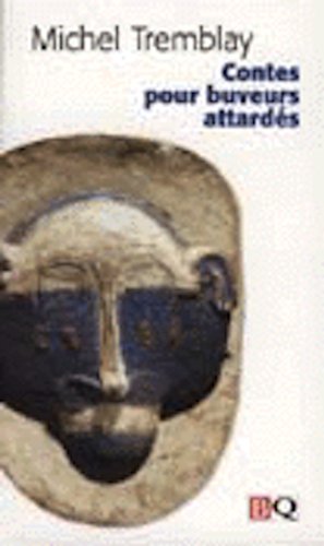 Contes pour buveurs attardés