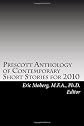 Prescott Anthology of Contemporary Short Stories for 2010