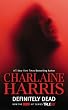 Definitely Dead  (TV Tie-In): A Sookie Stackhouse Novel (Sookie Stackhouse/True Blood)
