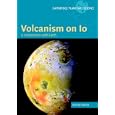 Volcanism on Io: A Comparison with Earth (Cambridge Planetary Science) by Ashley Gerard Davies