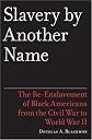 Slavery by Another Name