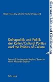 Cultural politics and the politics of culture : essays to honor Alexander Stephan
