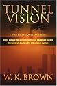 Tunnel Vision: (Thru the Eyes of a Transit Cop)