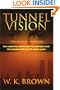 Tunnel Vision: (Thru the Eyes of a Transit Cop)