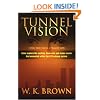 Tunnel Vision: (Thru the Eyes of a Transit Cop)