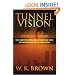Tunnel Vision: (Thru the Eyes of a Transit Cop)