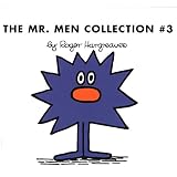 The Mr. Men Collection 3: Mr. Rush; Mr. Lazy; Mr. Tall; Mr. Sneeze; Mr. Snow; Mr. Perfect; Mr. Clever; Mr. Busy; Mr. Grumble; Mr. Dizzy
