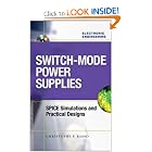 Switch-Mode Power Supplies Spice Simulations and Practical Designs by Christophe Basso