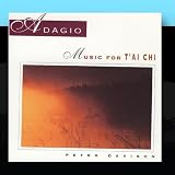 Adagio: Music For Tai Chi