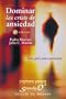 Dominar Las Crisis de Ansiedad (Spanish Edition)