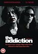 The Addiction [DVD]