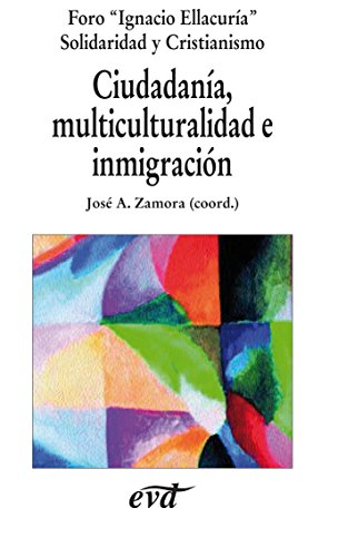 Ciudadanía, multiculturalidad e inmigración (Nuevos desafíos) (Spanish Edition)