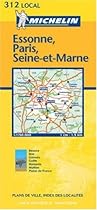 Essonne/Paris/Seine-et-Marne (Michelin Local Maps)