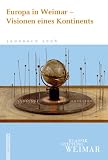 Produkt-Bild: Jahrbuch der Klassik Stiftung Weimar 2008. Europa in Weimar - Visionen eines Kontinents