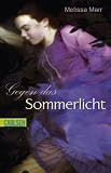 Sommerlicht-Serie, Band 1: Gegen das Sommerlicht title=