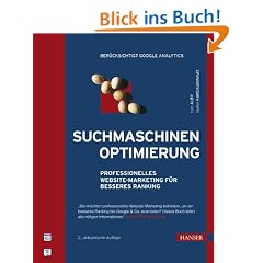 Suchmaschinenoptimierung: Professionelles Website-Marketing f�r besseres Ranking