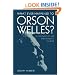 What Ever Happened to Orson Welles?: A Portrait of an Independent Career