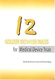 12 golden ISO14155 rules for medical device trials