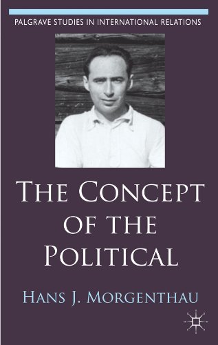 The Concept of the Political (Palgrave Studies in International Relations)