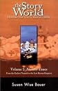 The Story of the World: History for the Classical Child: Volume 1: Ancient Times