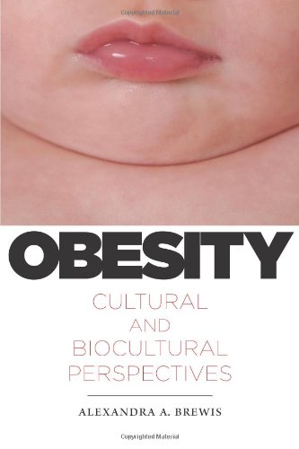41Vc7VeBktL obesity: Obesity: Cultural and Biocultural Perspectives (Studies in Medical Anthropology)