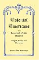 Colonial Americans of Royal & Noble Descent: Alleged, Proven, and Disproven